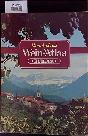 Bild des Verkufers fr Wein-Atlas. Europa. zum Verkauf von Antiquariat Bookfarm