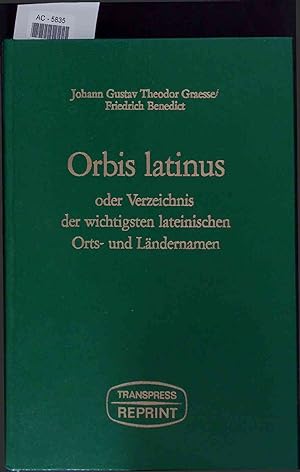 Seller image for Orbis latinus oder Verzeichnis der wichtigsten lateinischen Orts- und Lndernamen. 2. Auflage for sale by Antiquariat Bookfarm