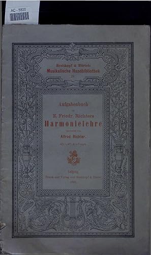 Bild des Verkufers fr Aufgaben buch zu E. Friedr. Richters Harmonielehre. 43. 47. Auflage zum Verkauf von Antiquariat Bookfarm