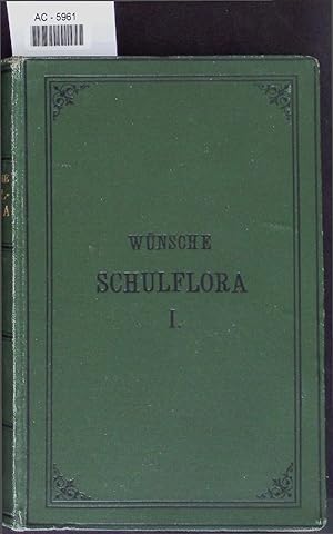 Seller image for Schulflora von Deutschland. I. Teil. Die niederen Pflanzen. for sale by Antiquariat Bookfarm