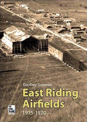 Imagen del vendedor de East Riding Airfields 1915-1920 a la venta por WeBuyBooks