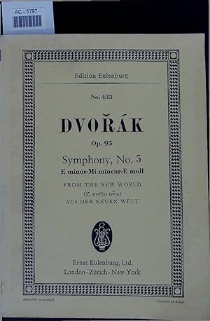Bild des Verkufers fr Symphony, No. 5 E minor "From the New World" for Orchestra. zum Verkauf von Antiquariat Bookfarm