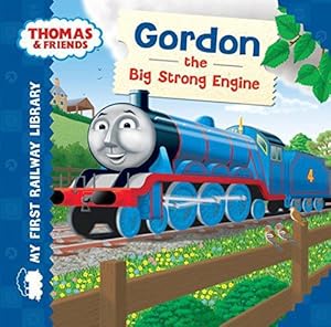 Bild des Verkufers fr Thomas & Friends: My First Railway Library: Gordon the Big Strong Engine zum Verkauf von WeBuyBooks