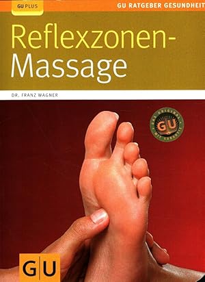 Bild des Verkufers fr Reflexzonen-Massage. GU-Ratgeber Gesundheit; GU plus zum Verkauf von Versandantiquariat Nussbaum
