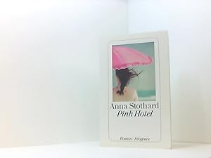 Bild des Verkufers fr Pink Hotel: Roman (detebe) Anna Stothard zum Verkauf von Book Broker