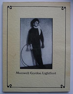 An exhibition of the works of the Liverpool artist Maxwell Gordon Lightfoot, 1886-1911. Walker Ar...