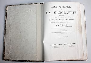 ATLAS CLASSIQUE DE LA GEOGRAPHIE ANCIENNE, DU MOYEN AGE MODERNE de V. MONIN 1843