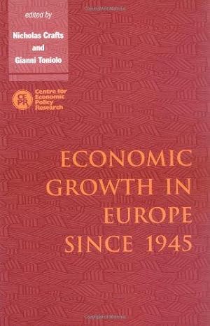 Bild des Verkufers fr Econ Growth in Europe since 1945 zum Verkauf von WeBuyBooks