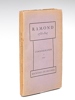 L.-F.-E. Ramond 1755-1827 Commémoration [ Edition originale ]