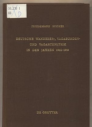 Bild des Verkufers fr Deutsche Wanderer-, Vagabunden- und Vagantenlyrik in den Jahren 1910 - 1933 zum Verkauf von avelibro OHG
