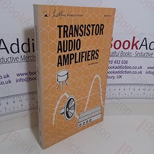 Image du vendeur pour Transistor Audio Amplifiers mis en vente par BookAddiction (ibooknet member)