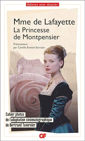 La princesse de Montpensier: ET LE SCÉNARIO DE BERTRAND TAVERNIER
