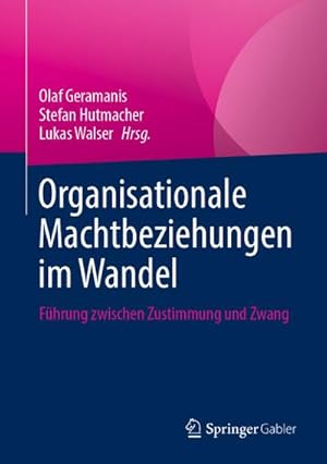 Immagine del venditore per Organisationale Machtbeziehungen im Wandel venduto da BuchWeltWeit Ludwig Meier e.K.