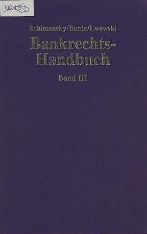 Bild des Verkufers fr Bankrechts-Handbuch Band III zum Verkauf von avelibro OHG