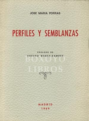 Perfiles y semblanzas. Prólogo de Arturo Núñez-Samper