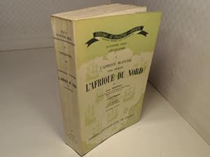 Bild des Verkufers fr L'Afrique du Nord. Anant-Propos par Jean Dresch. (= L'Afrique Blanche - Tome Premier). zum Verkauf von Antiquariat Silvanus - Inhaber Johannes Schaefer