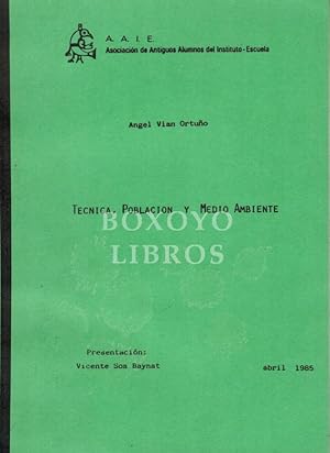 Seller image for Tcnica, Poblacin y Medio Ambiente. Presentacin de Vicente Sos Baynat for sale by Boxoyo Libros S.L.