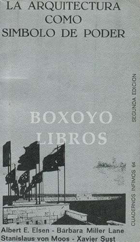 Imagen del vendedor de La arquitectura como smbolo de poder. Edicin y prlogo a cargo de Xavier Sust a la venta por Boxoyo Libros S.L.