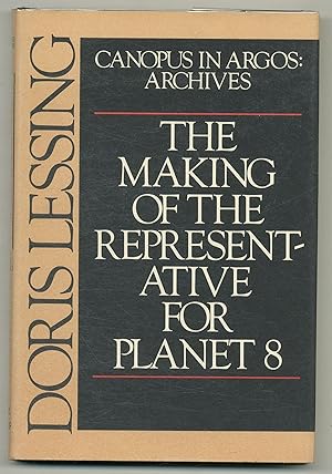 Seller image for The Making of the Representative for Planet 8: Canopus in Argos: Archives 4 for sale by Between the Covers-Rare Books, Inc. ABAA