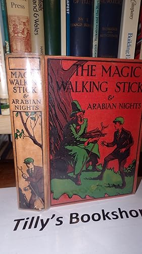 Image du vendeur pour The Magic Walking Stick & Stories From The Arabian Nights mis en vente par Tilly's Bookshop