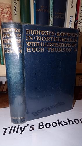 Image du vendeur pour Highways & Byways: In Northumberland mis en vente par Tilly's Bookshop