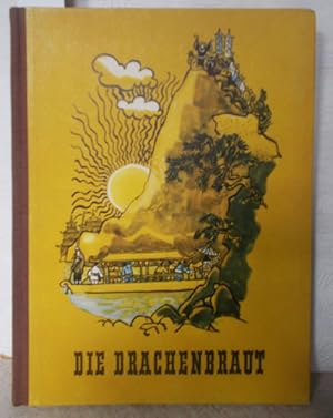 Imagen del vendedor de Die Drachenbraut a la venta por Antiquariat Zinnober