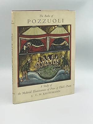 The Baths of Pozzuoli: A Study of the Medieval Illuminations of Peter of Eboli's Poem