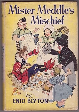 Seller image for Mister Meddle's Mischief for sale by HAUNTED BOOKSHOP P.B.F.A.