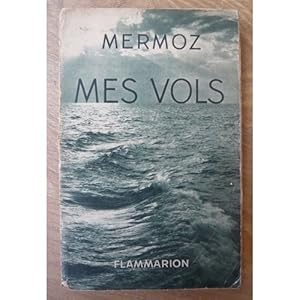 Image du vendeur pour Mes vols mis en vente par le livre d'occasion