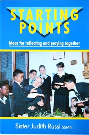 Seller image for Starting Points: Ideas for Reflecting and Praying Together for sale by WeBuyBooks