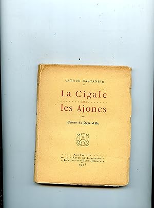 LA CIGALE DANS LES AJONCS . CONTES DU PAYS D' OC