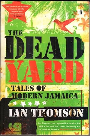 Seller image for The Dead Yard: Tales of Modern Jamaica for sale by High Street Books