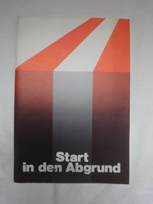 Bild des Verkufers fr Start in Den Abgrund. sterreichs Weg Zum Jahr 1938. zum Verkauf von Malota
