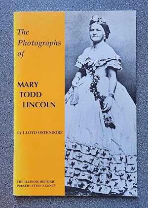 The Photographs of Mary Todd Lincoln