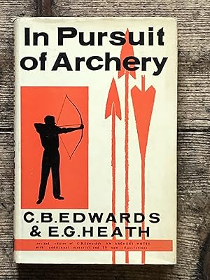 Imagen del vendedor de In Pursuit of Archery a la venta por Dyfi Valley Bookshop