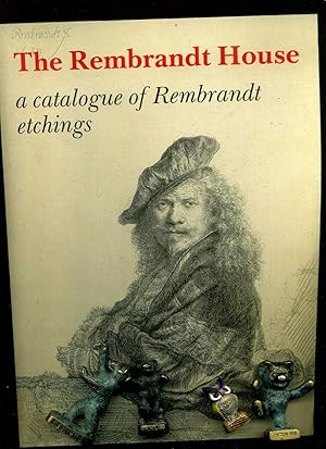 Seller image for The Rembrandt House: a catalogue of Rembrandt etchings. Englisch Ausgabe. for sale by Umbras Kuriosittenkabinett