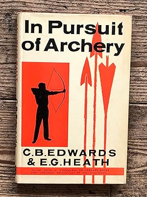 Imagen del vendedor de In Pursuit of Archery a la venta por Dyfi Valley Bookshop