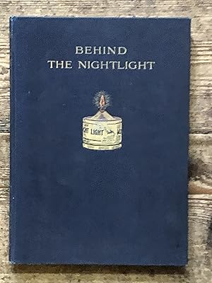 Behind the Night-Light. The By-World of a Child of Three