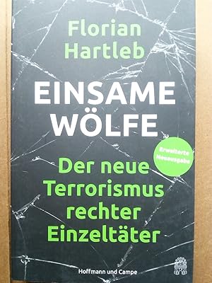 Bild des Verkufers fr Einsame Wlfe - Der neue Terrorismus rechter Einzeltter zum Verkauf von Versandantiquariat Jena