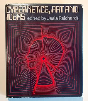Bild des Verkufers fr Cybernetics, Art and Ideas edited by Jasia Reichardt (Signed) zum Verkauf von Marcus Campbell Art Books