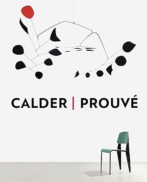 Calder / Prouve