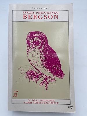 Bild des Verkufers fr Bergson ou De la philosophie comme science rigoureuse zum Verkauf von LIBRAIRIE GIL-ARTGIL SARL