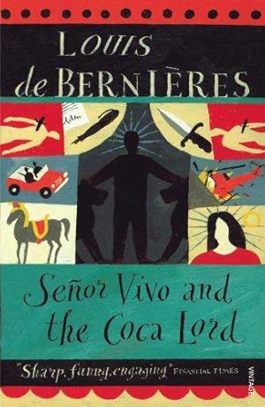 Seller image for Senor Vivo & The Coca Lord (Latin American Trilogy, 2) for sale by WeBuyBooks