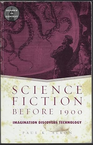 Seller image for SCIENCE FICTION BEFORE 1900; Imagination Discovers Technology for sale by Books from the Crypt