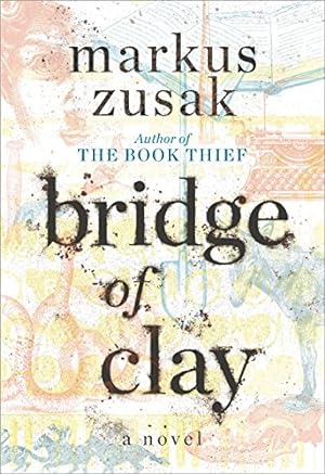 Seller image for Bridge of Clay for sale by ZBK Books