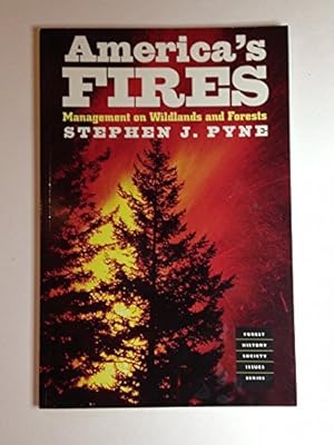 Immagine del venditore per America's Fires: Management on Wildlands and Forests (Forest History Society Issues Series) venduto da ZBK Books