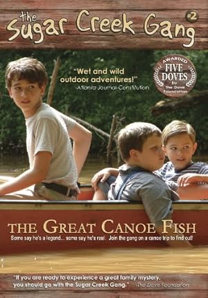 Image du vendeur pour Sugar Creek Gang: The Great Canoe Fish mis en vente par mulkbedia1