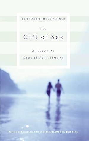 Imagen del vendedor de The Gift of Sex: A Guide to Sexual Fulfillment a la venta por ZBK Books