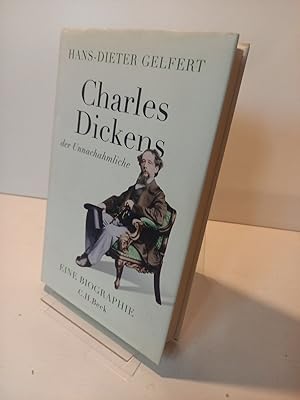Bild des Verkufers fr Charles Dickens der Unnachahmliche: Eine Biographie. zum Verkauf von Antiquariat Langguth - lesenhilft