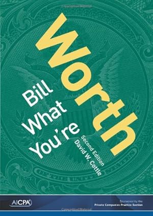 Bild des Verkufers fr Bill What You're Worth, Second Edition zum Verkauf von savehere619